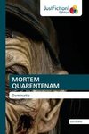 MORTEM QUARENTENAM