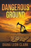 Dangerous Ground