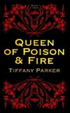 Queen of Poison & Fire