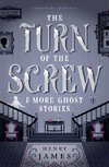 Turn of the Screw and More Ghost Stories