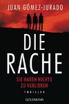 Die Rache - Sie haben nichts zu verlieren