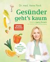 Gesünder geht's kaum