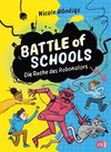 Battle of Schools - Die Rache des Robonators