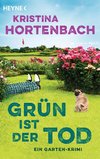 Grün ist der Tod