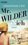 Mr. Wilder und ich