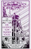 Die Suche nach dem König - Die Legende vom Tränenvogel 4