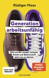 Generation arbeitsunfähig