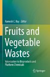 Fruits and Vegetable Wastes