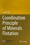 Coordination Principle of Minerals Flotation