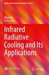 Infrared Radiative Cooling and Its Applications