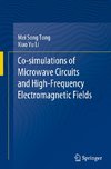 Co-simulations of Microwave Circuits and High-Frequency Electromagnetic Fields