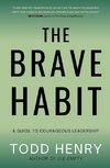 The Brave Habit