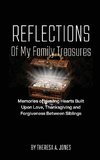 Reflections of My Family Treasures