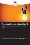 Recherche en éducation I