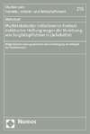 Der Einfluss von Multistakeholder-Initiativen auf deliktische Haftungsansprüche unter Geltung des Lieferkettensorgfaltspflichtengesetzes