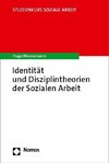 Identität und Disziplintheorien der Sozialen Arbeit