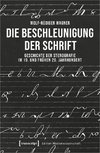 Die Beschleunigung der Schrift