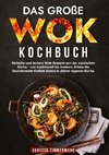 Das große Wok Kochbuch