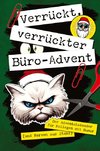 Verrückt, verrückter, Büro-Advent