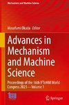 Advances in Mechanism and Machine Science