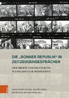 Die ¿Bonner Republik¿ in Zeitzeugengesprächen