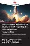 Investissement Technologie de développement du port spatial pour les énergies renouvelables