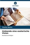 Umbanda eine esoterische Vision