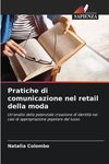 Pratiche di comunicazione nel retail della moda