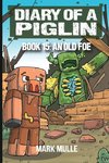 Diary of a Piglin Book 15