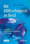 Mit ADHS erfolgreich im Beruf