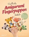 Niedliche Amigurumi-Fingerpuppen häkeln