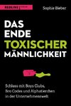 Vom Ende toxischer Männlichkeit