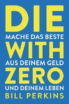 Die with zero