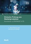 Klinische Prüfung von Medizinprodukten