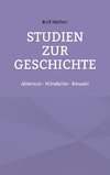 Studien zur Geschichte