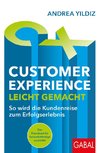 Customer Experience leicht gemacht