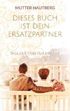 Dieses Buch ist Dein Ersatzpartner