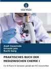 PRAKTISCHES BUCH DER MEDIZINISCHEN CHEMIE I