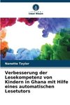 Verbesserung der Lesekompetenz von Kindern in Ghana mit Hilfe eines automatischen Lesetutors