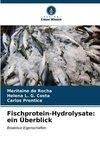 Fischprotein-Hydrolysate: ein Überblick