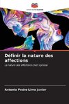 Définir la nature des affections