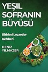 Ye¿il Sofran¿n Büyüsü