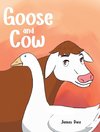 Goose and Cow