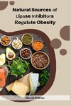 Natural Sources of Lipase Inhibitors Regulate Obesity