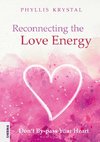 Reconnecting the Love Energy