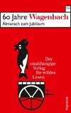 60 Jahre Wagenbach - der unabhängige Verlag für wildes Lesen