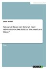 Simone de Beauvoirs Entwurf einer existentialistischen Ethik in 