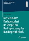 Die sekundäre Darlegungslast im Spiegel der Rechtsprechung des Bundesgerichtshofs