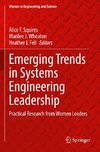 Emerging Trends in Systems Engineering Leadership