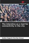 The interstice as a tool for connectivity in the city